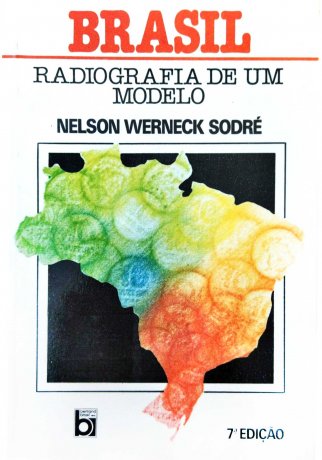Capa do livro Brasil: Radiografia de um modelo, de Nelson Werneck Sodré