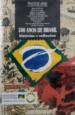 Capa do livro 500 anos de Brasil: histórias e reflexões, de Mary Del Priore e outros