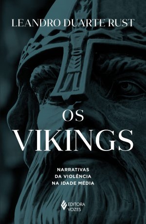 Capa do livro Os Vikings, de Leandro Duarte Rust