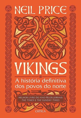 Capa do livro Vikings - A história definitiva dos povos do norte, de Neil Price
