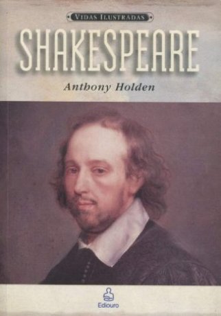 Capa do livro Shakespeare, de Anthony Holden