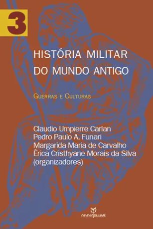 Capa do livro História Militar do Mundo Antigo 3, de Pedro Paulo Funari