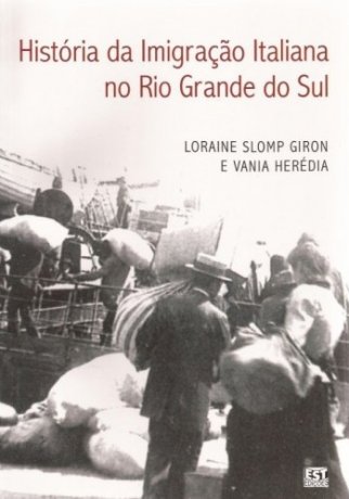 História da Imigração italiana no Rio Grande do Sul