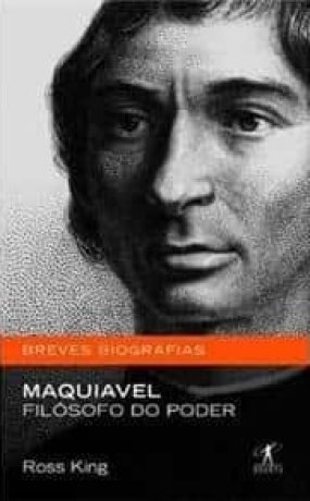 Maquiavel - Filósofo do poder